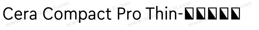 Cera Compact Pro Thin字体转换